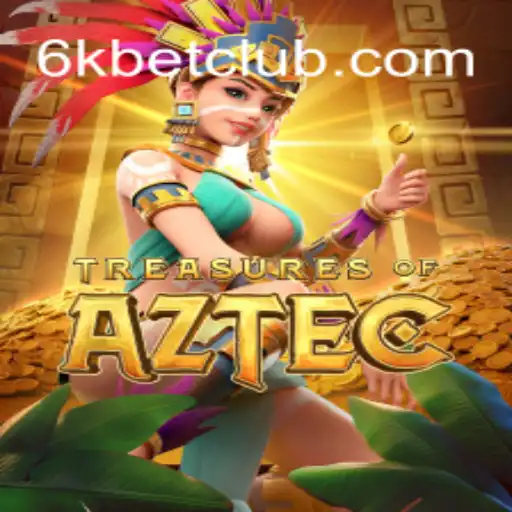 Exploring the Mysteries of Treasures of Aztec: Your Guide to the Game and 6kbet